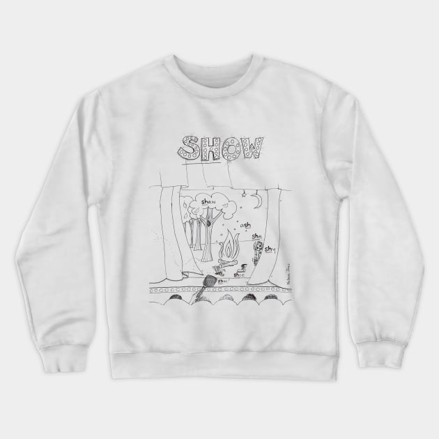 Show Doodle With SH sounds Crewneck Sweatshirt by 1Redbublppasswo